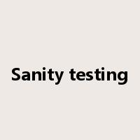 Sanity testing是什么意思