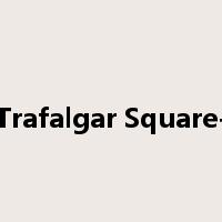 Trafalgar Square-是什么意思