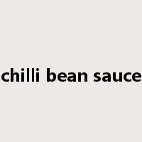 chilli bean sauce是什么意思