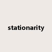 stationarity是什么意思