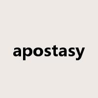apostasy是什么意思
