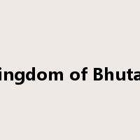Kingdom of Bhutan是什么意思