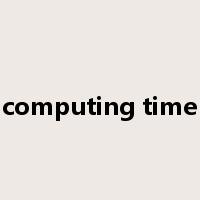 computing time是什么意思