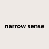 narrow sense是什么意思