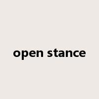 open stance是什么意思