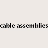 cable assemblies是什么意思