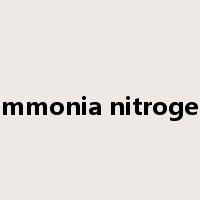 ammonia nitrogen是什么意思