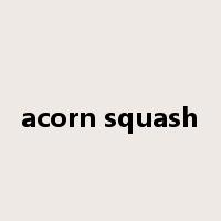 acorn squash是什么意思