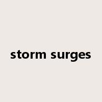 storm surges是什么意思