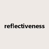 reflectiveness是什么意思