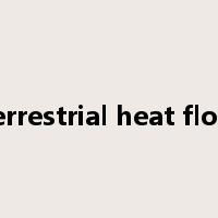 terrestrial heat flow是什么意思