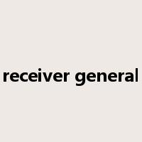 receiver general是什么意思