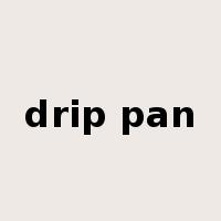 drip pan是什么意思
