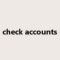 check accounts是什么意思