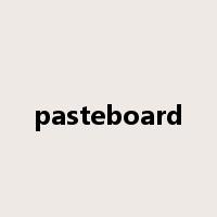 pasteboard是什么意思