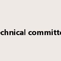 technical committee是什么意思