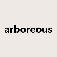 arboreous是什么意思