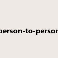 person-to-person是什么意思
