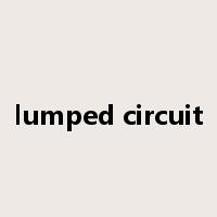 lumped circuit是什么意思