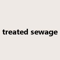treated sewage是什么意思