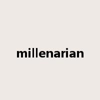 millenarian是什么意思