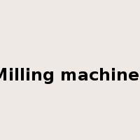Milling machines是什么意思