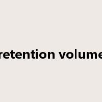 retention volume是什么意思