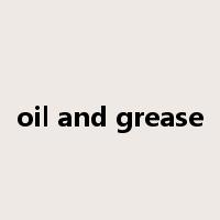 oil and grease是什么意思