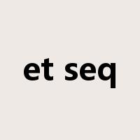 et seq是什么意思