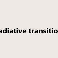 radiative transition是什么意思