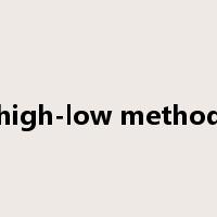 high-low method是什么意思