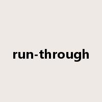 run-through是什么意思
