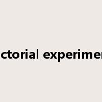 factorial experiment是什么意思