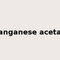 manganese acetate是什么意思