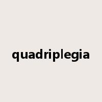 quadriplegia是什么意思