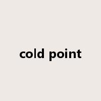 cold point是什么意思
