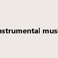 instrumental music是什么意思