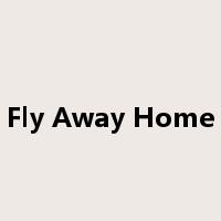 Fly Away Home是什么意思