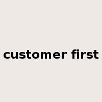 customer first是什么意思