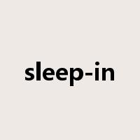 sleep-in是什么意思