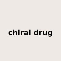 chiral drug是什么意思