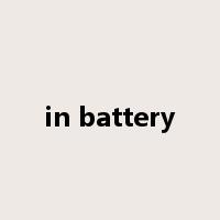 in battery是什么意思