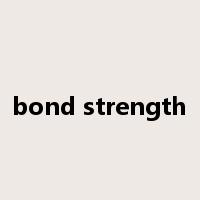bond strength是什么意思