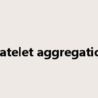 platelet aggregation是什么意思
