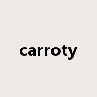 carroty是什么意思