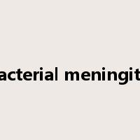 bacterial meningitis是什么意思