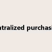 centralized purchasing是什么意思