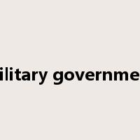 military government是什么意思