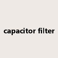 capacitor filter是什么意思