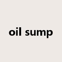 oil sump是什么意思